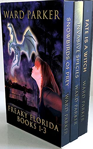 Freaky Florida Books 1-3: A Humorous Paranormal Omnibus