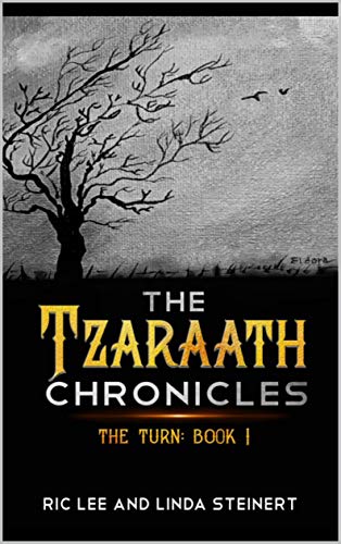 The Tzaraath Chronicles: The Turn (Book 1)