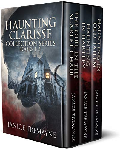 Haunting Clarisse Series: Books 1 – 3: Supernatural Horror