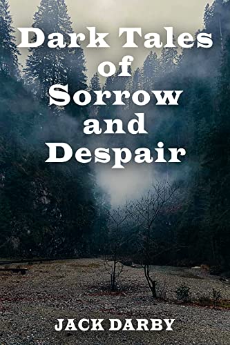 Free: Dark Tales Of Sorrow And Despair