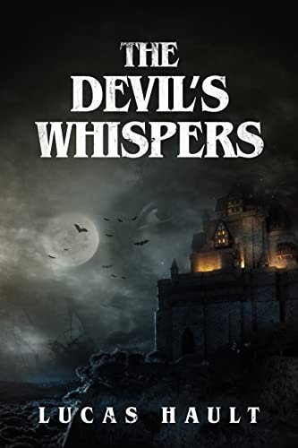 The Devil’s Whispers