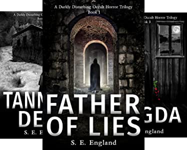 Father of Lies – A Darkly Disturbing Occult Horror Trilogy