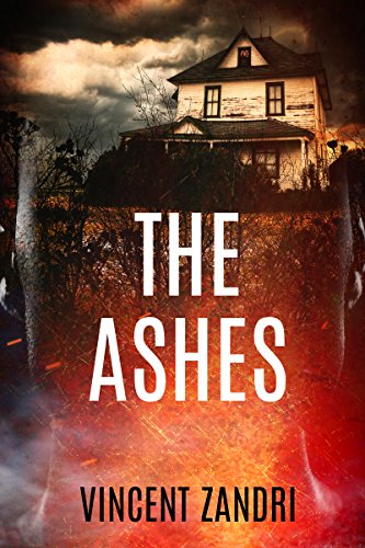 The Ashes: A Thriller